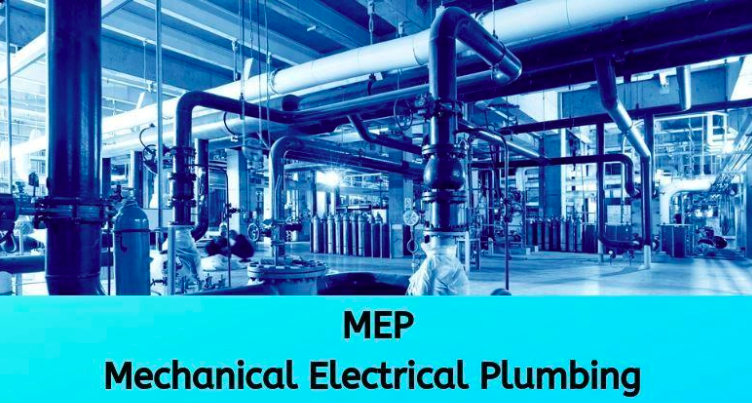 Mechinical Electrical & Plumbing(MEP) Mechinical Electrical & Plumbing(MEP)